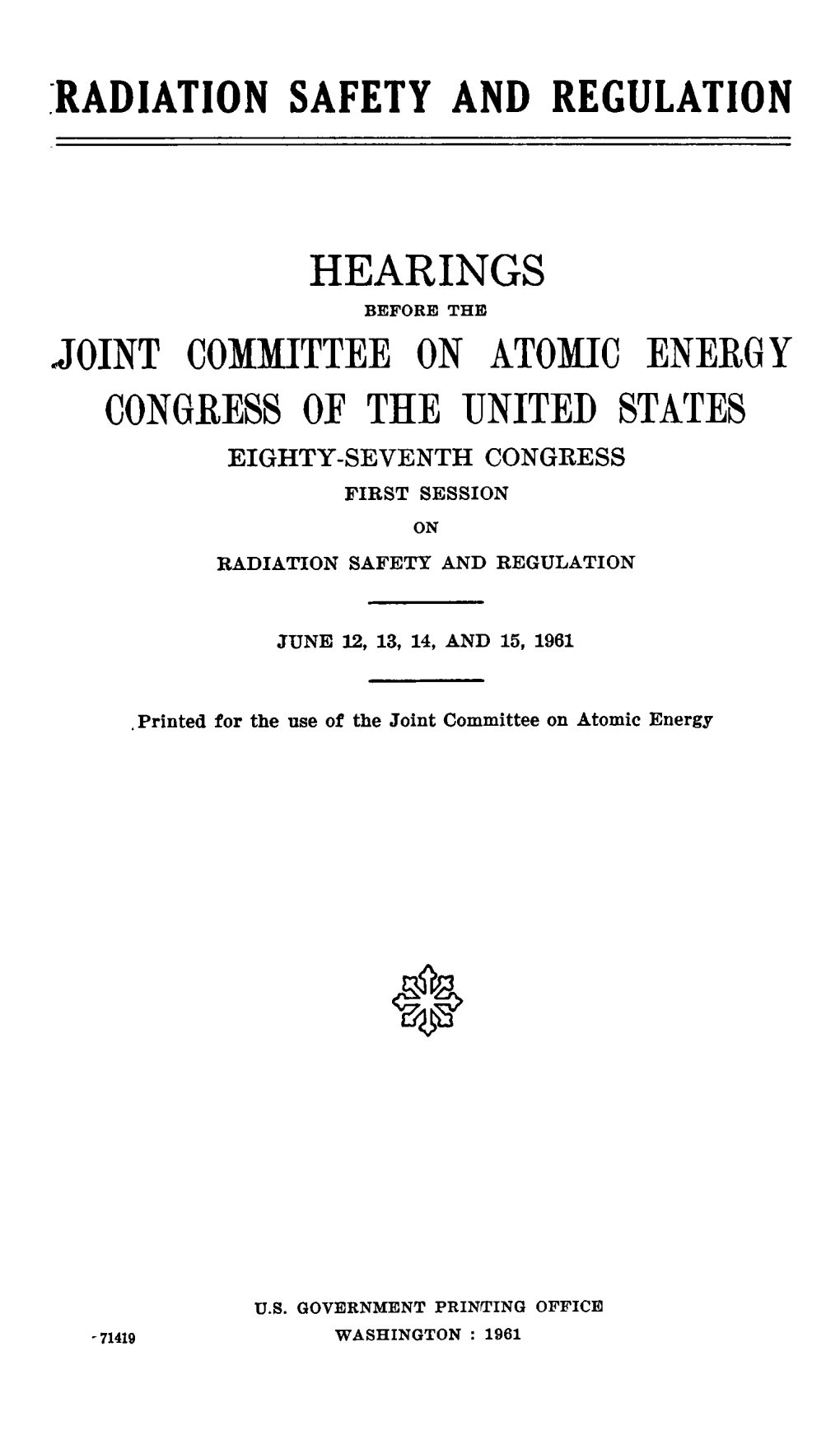 Radiation Safety and Regulation