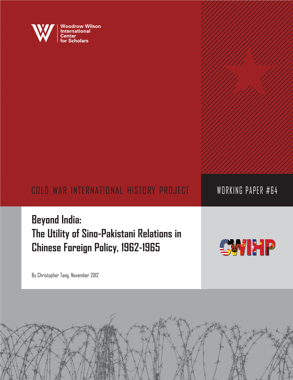 The Utility of Sino-Pakistani Relations in Chinese Foreign Policy, 1962-1965