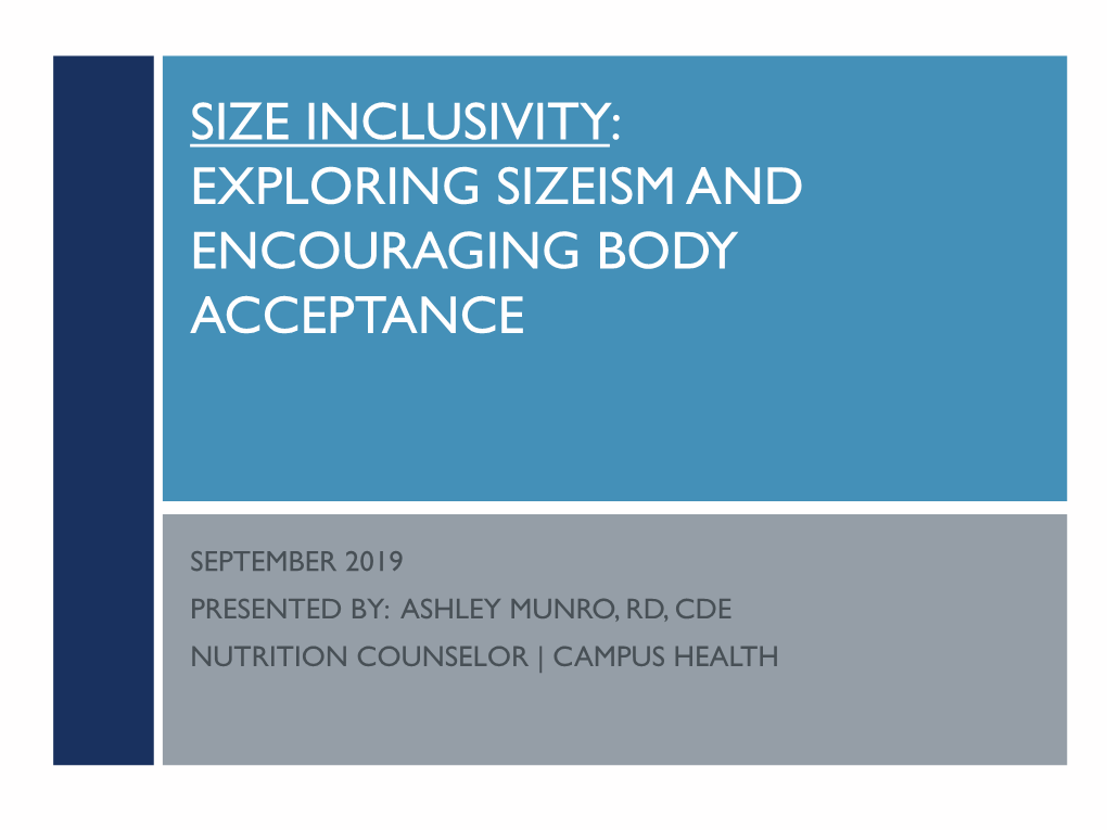 Slides-Size Inclusivity: Exploring Sizeism and Encouraging Body