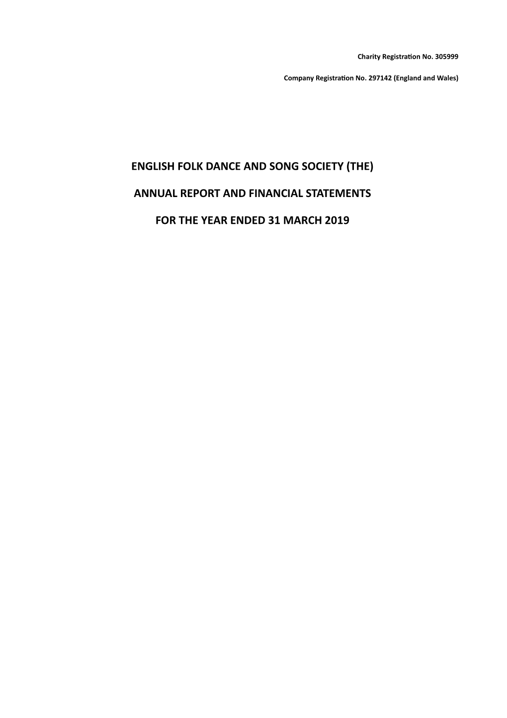 English Folk Dance and Song Society (The) Annual Report and Financial Statements for the Year Ended 31 March 2019