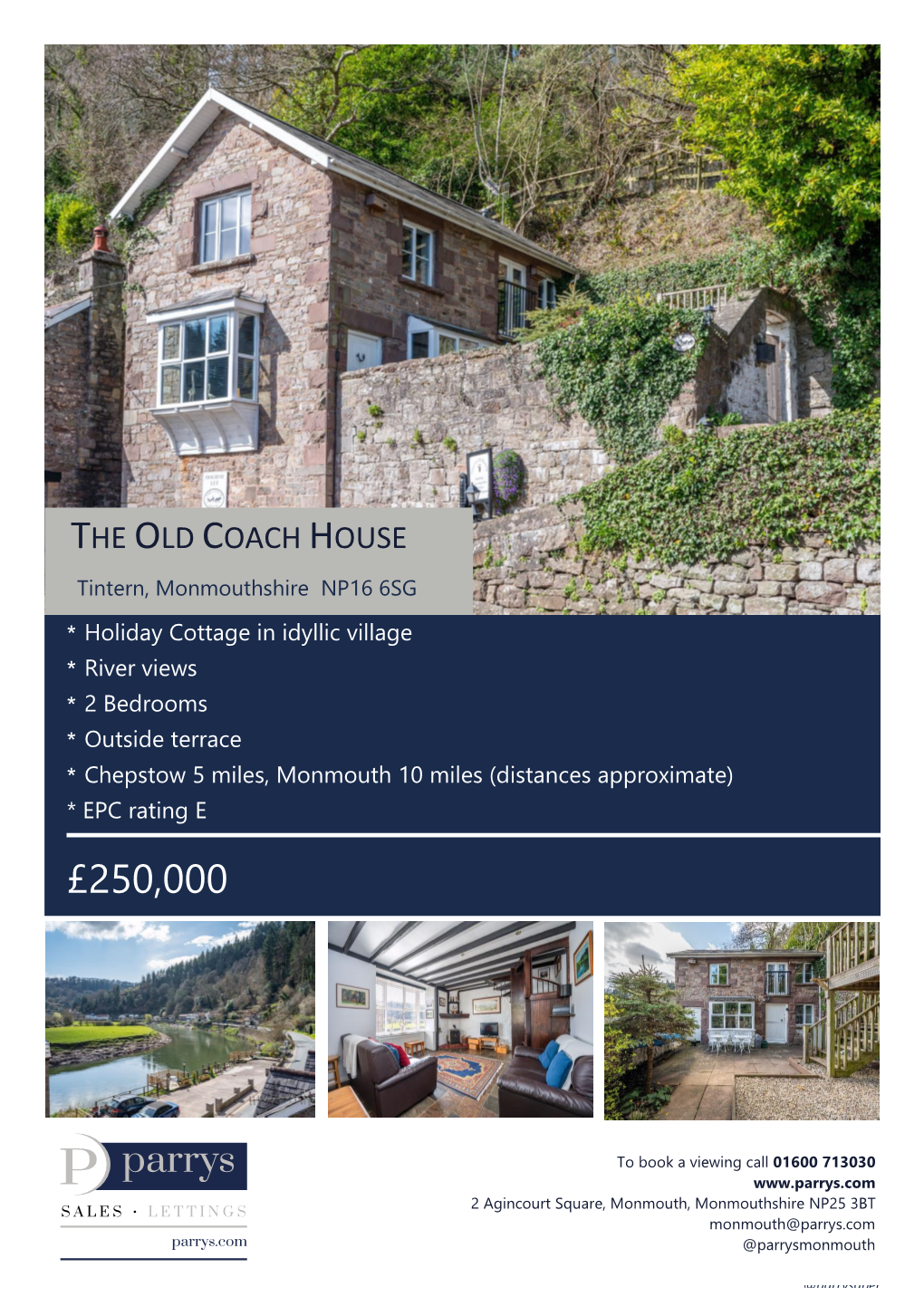 THE OLD COACH HOUSE Tintern, Monmouthshire NP16 6SG