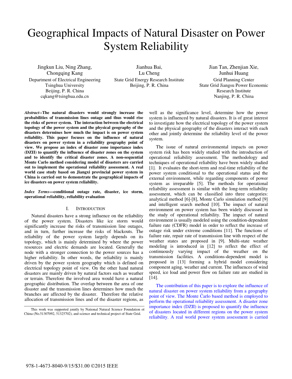 Geographical Impacts of Natural Disaster on Power System Reliability