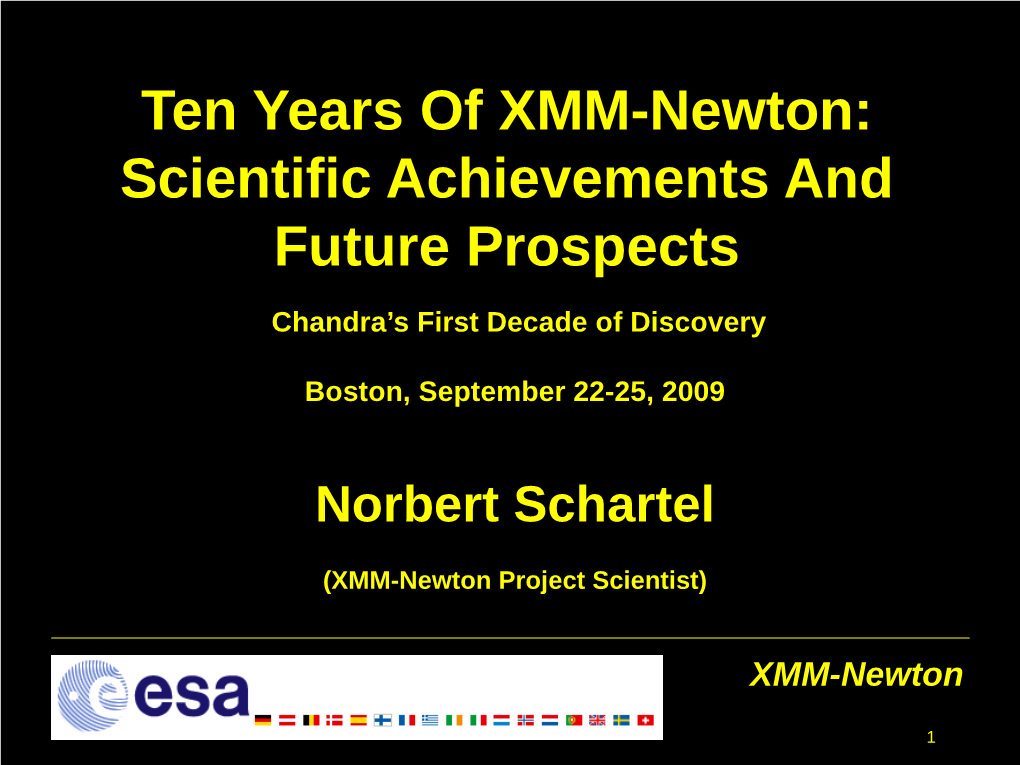 Ten Years of XMM-Newton: Scientific Achievements and Future Prospects