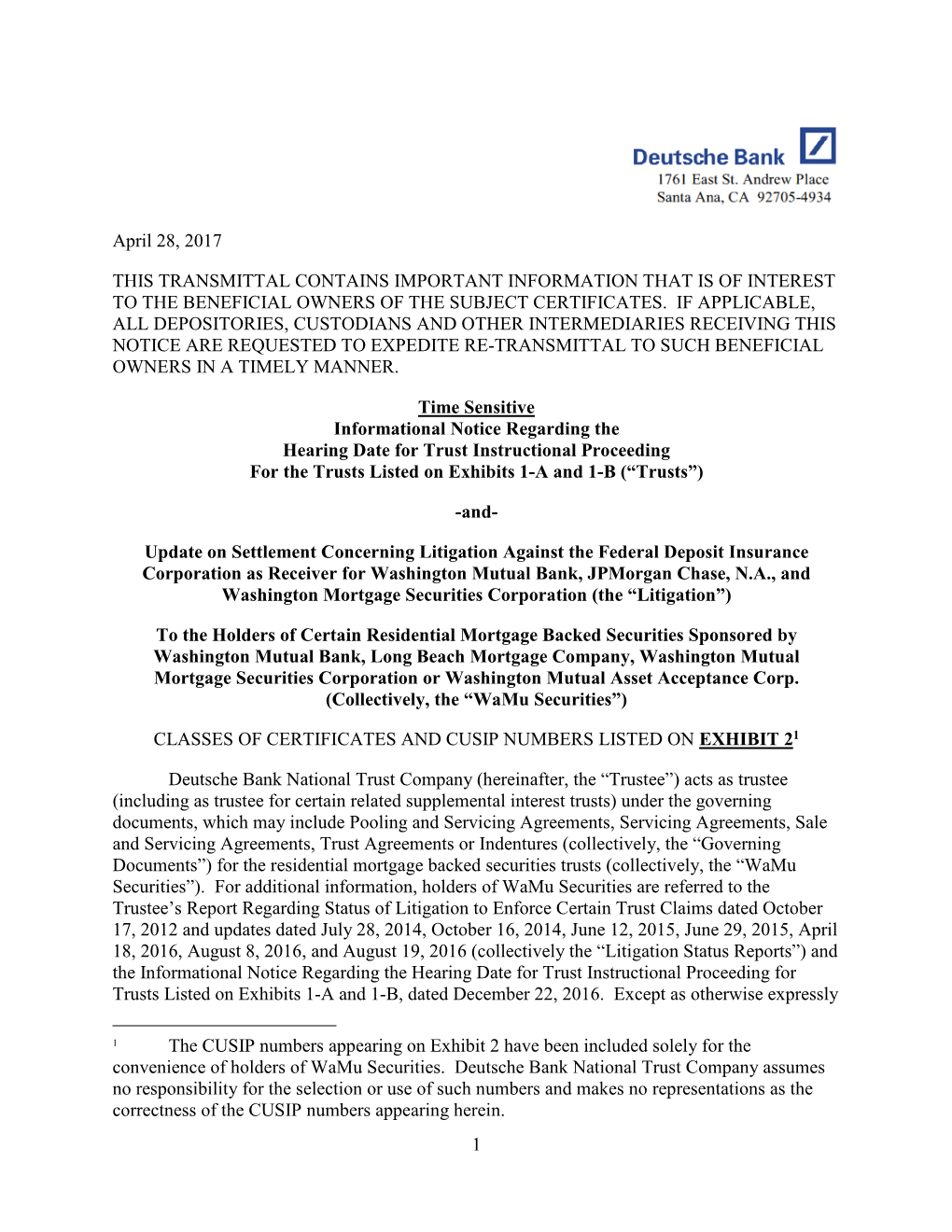 1 April 28, 2017 THIS TRANSMITTAL CONTAINS IMPORTANT INFORMATION THAT IS of INTEREST to the BENEFICIAL OWNERS of the SUBJECT