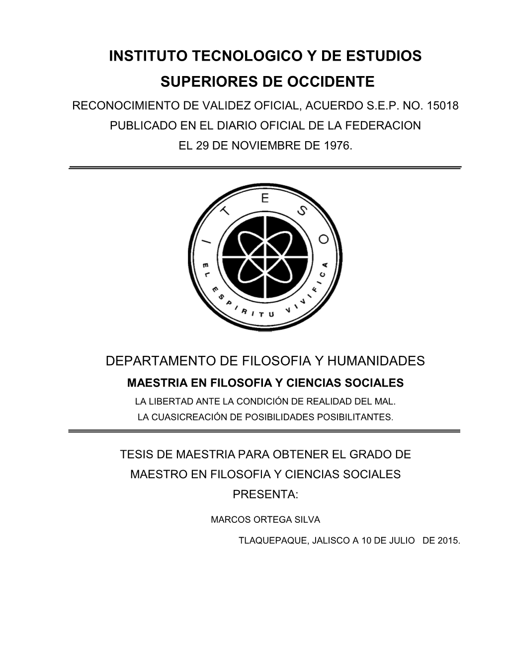 Instituto Tecnologico Y De Estudios Superiores De Occidente Reconocimiento De Validez Oficial, Acuerdo S.E.P