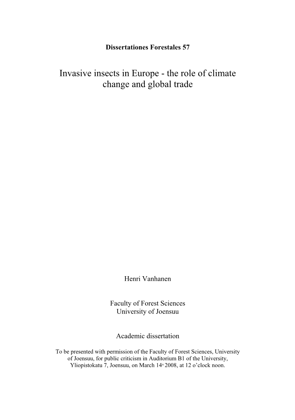 Invasive Insects in Europe - the Role of Climate Change and Global Trade