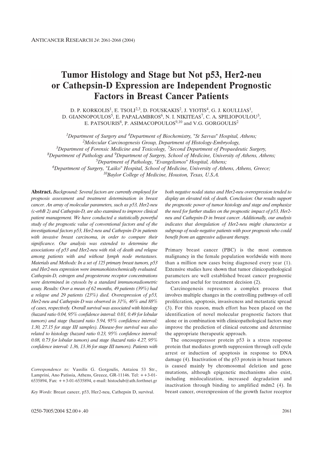 Tumor Histology and Stage but Not P53, Her2-Neu Or Cathepsin-D Expression Are Independent Prognostic Factors in Breast Cancer Patients