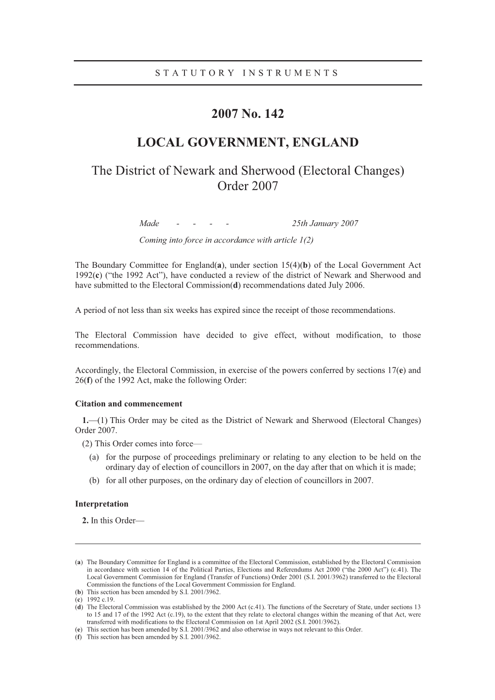 2007 No. 142 LOCAL GOVERNMENT, ENGLAND the District of Newark and Sherwood (Electoral Changes) Order 2007