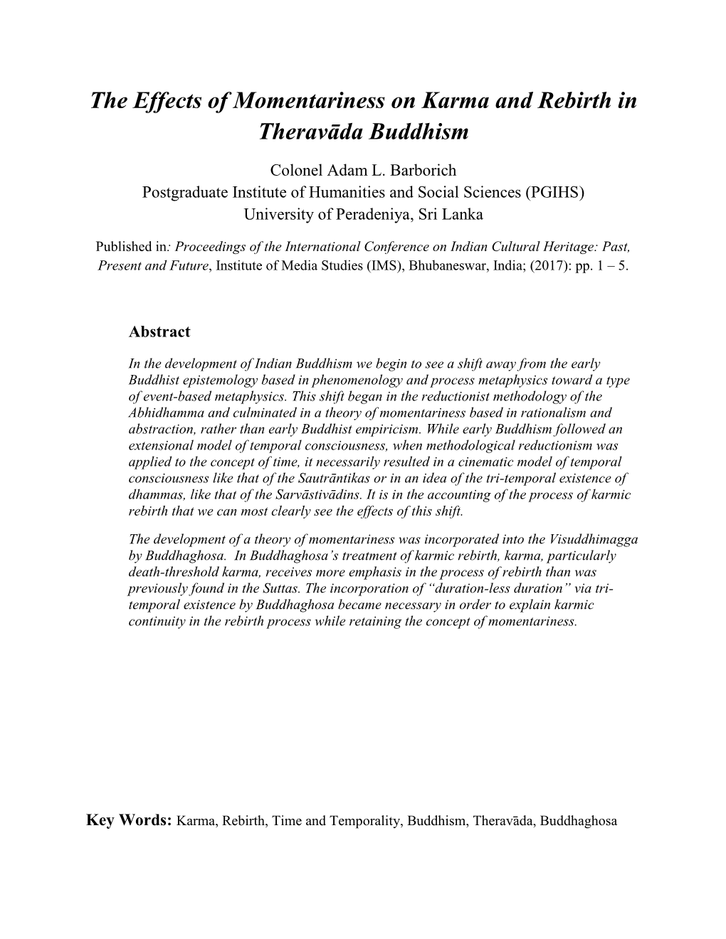 The Effects of Momentariness on Karma and Rebirth in Theravāda Buddhism