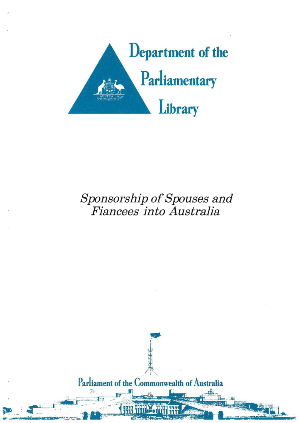 Sponsorship of Spouses and Fiancees Into Australia