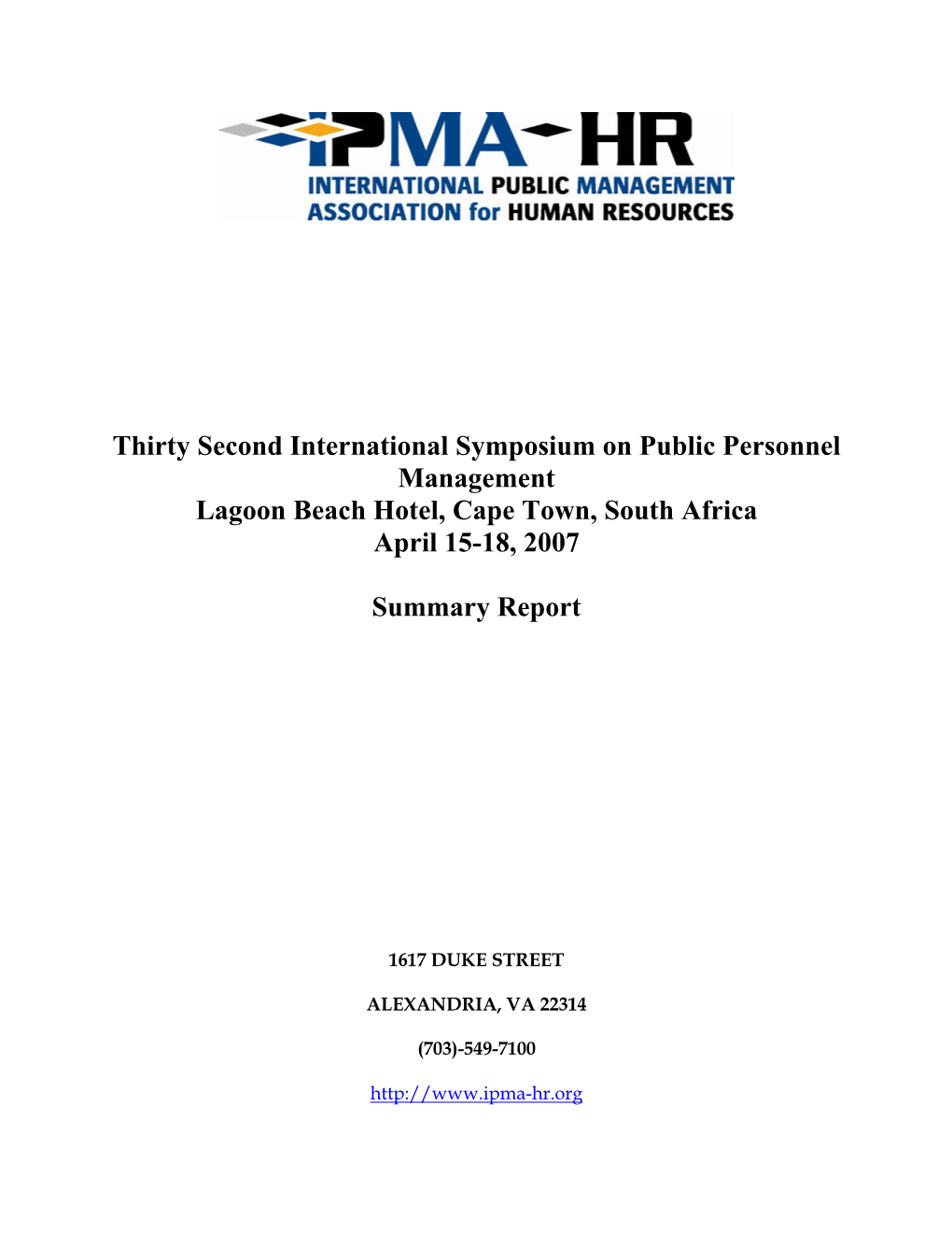 Thirty Second International Symposium on Public Personnel Management Lagoon Beach Hotel, Cape Town, South Africa April 15-18, 2007