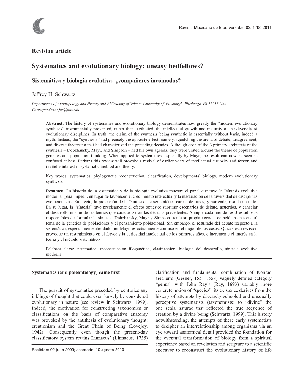 Systematics and Evolutionary Biology: Uneasy Bedfellows?