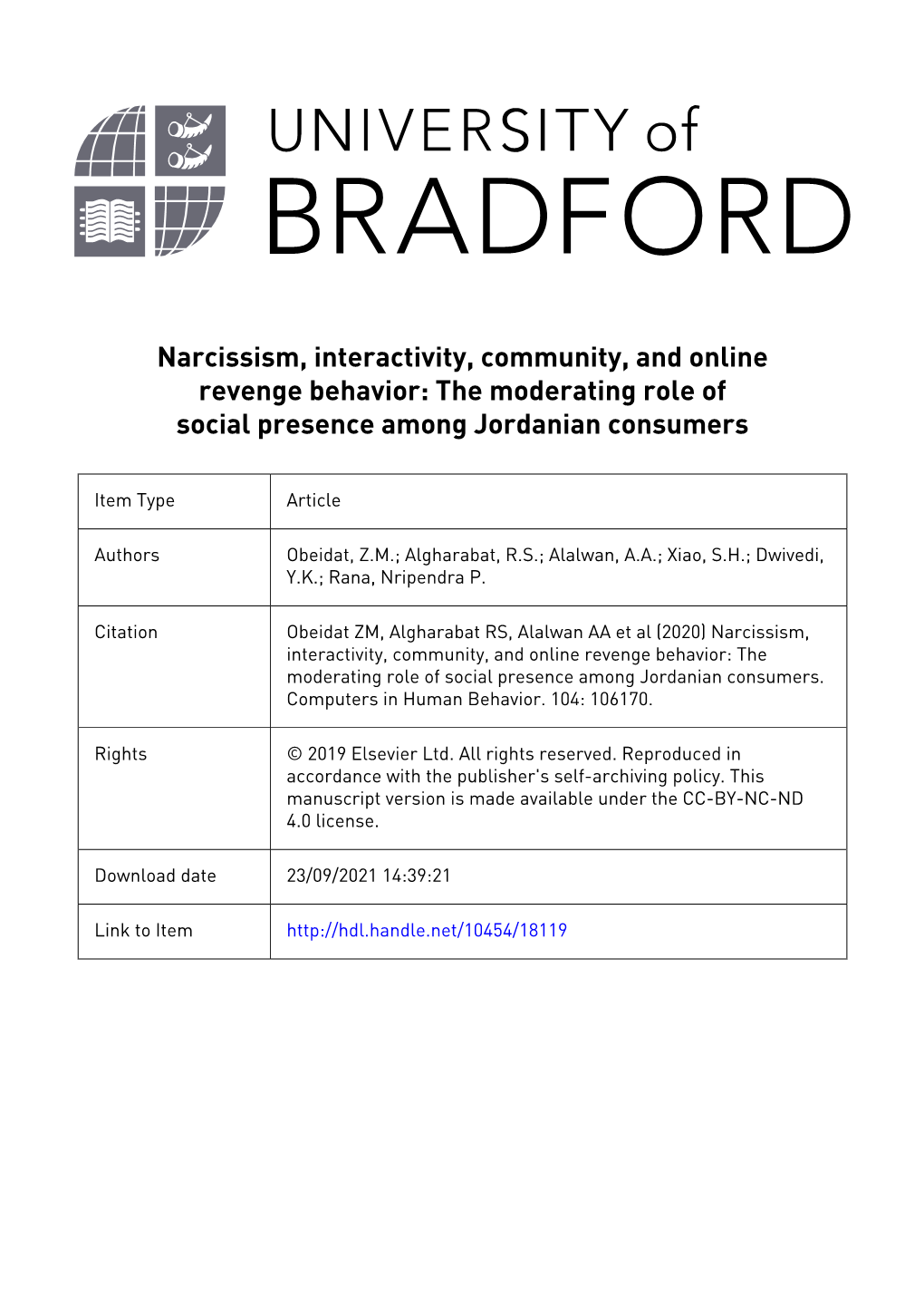 Narcissism, Interactivity, Community, and Online Revenge Behavior: the Moderating Role of Social Presence Among Jordanian Consumers