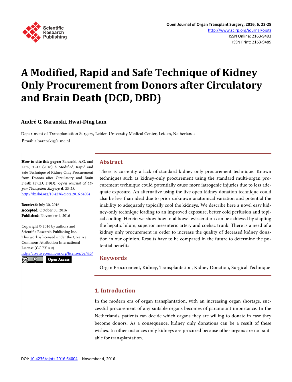 A Modified, Rapid and Safe Technique of Kidney Only Procurement from Donors After Circulatory and Brain Death (DCD, DBD)