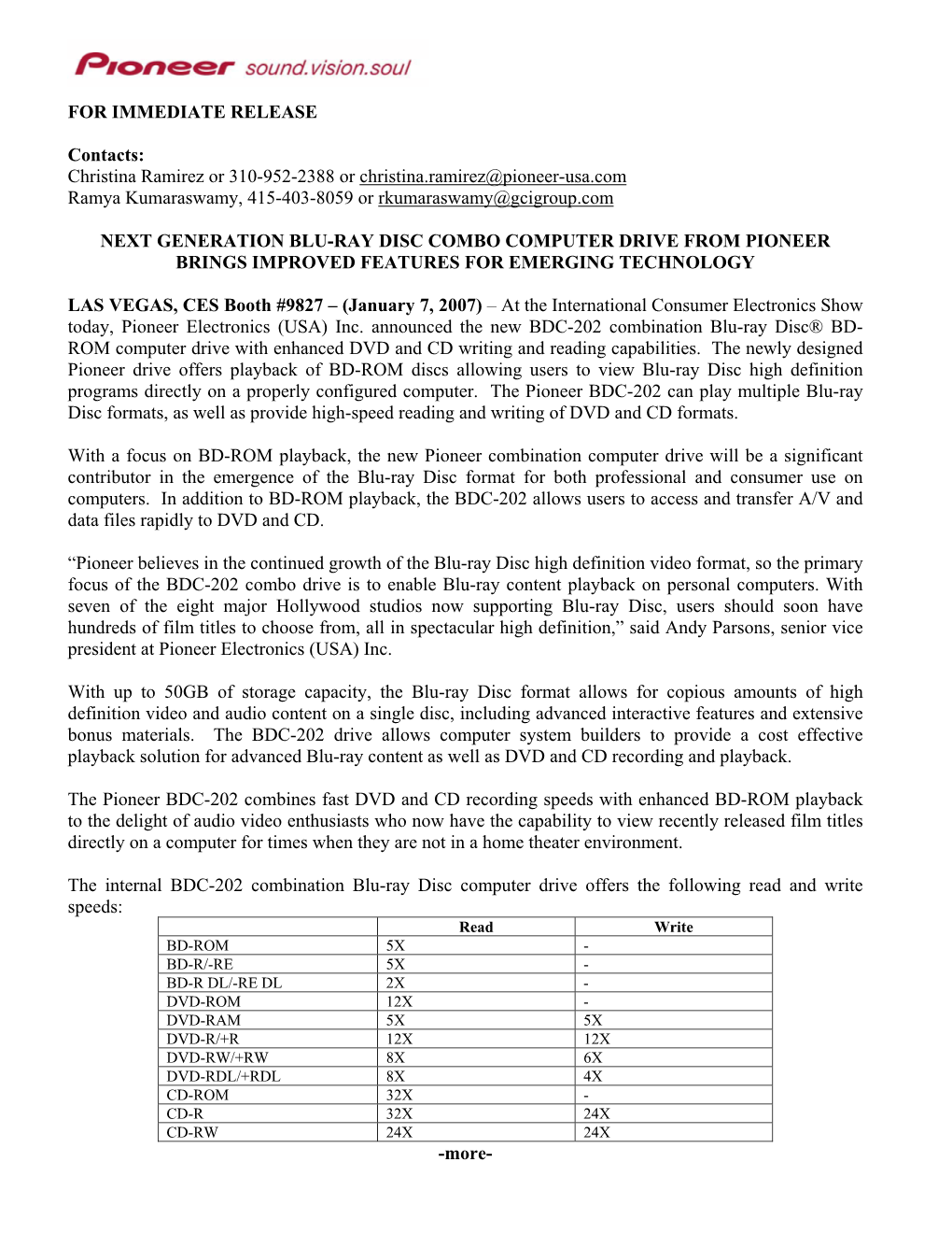 FOR IMMEDIATE RELEASE Contacts: Christina Ramirez Or 310-952-2388 Or Christina.Ramirez@Pioneer-Usa.Com Ramya Kumaraswamy, 415-4