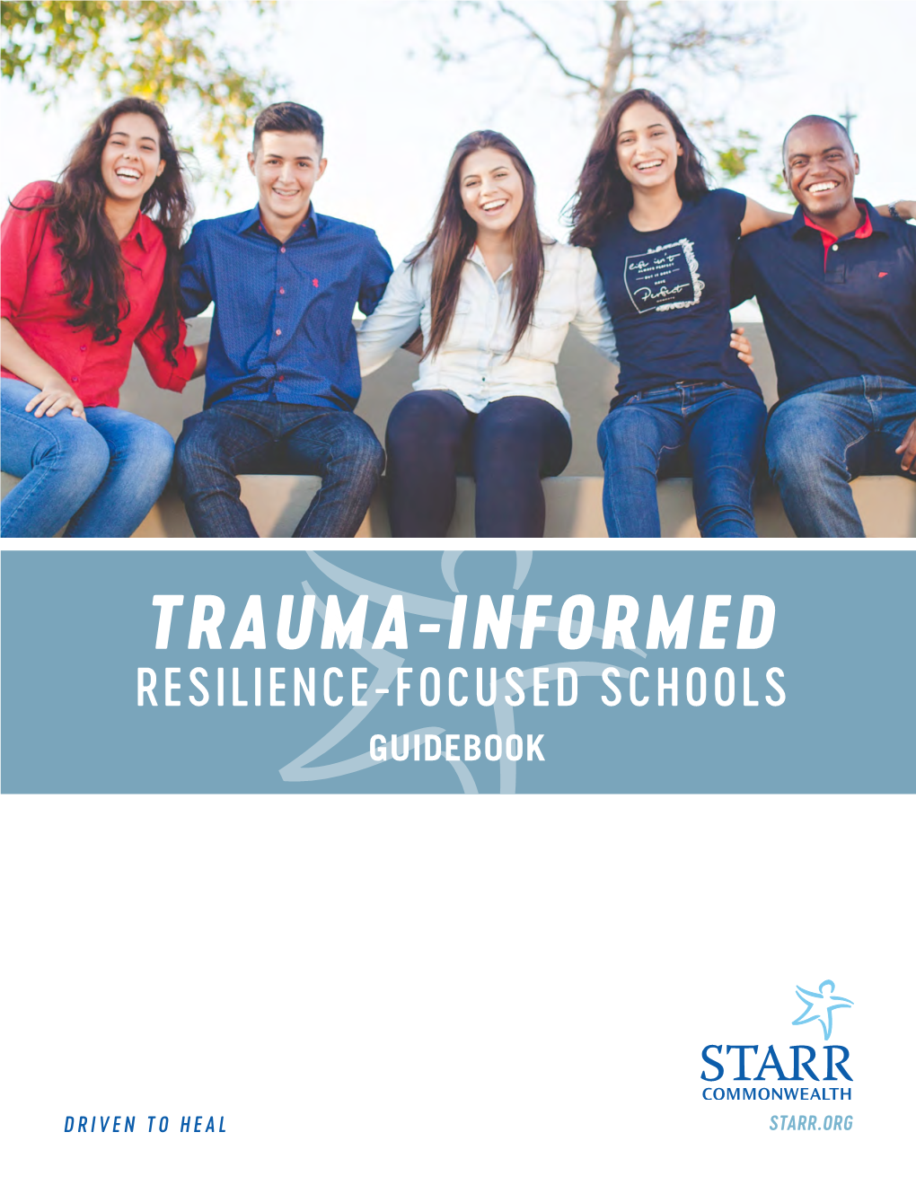 Trauma-Informed Resilience-Focused Schools Guidebook