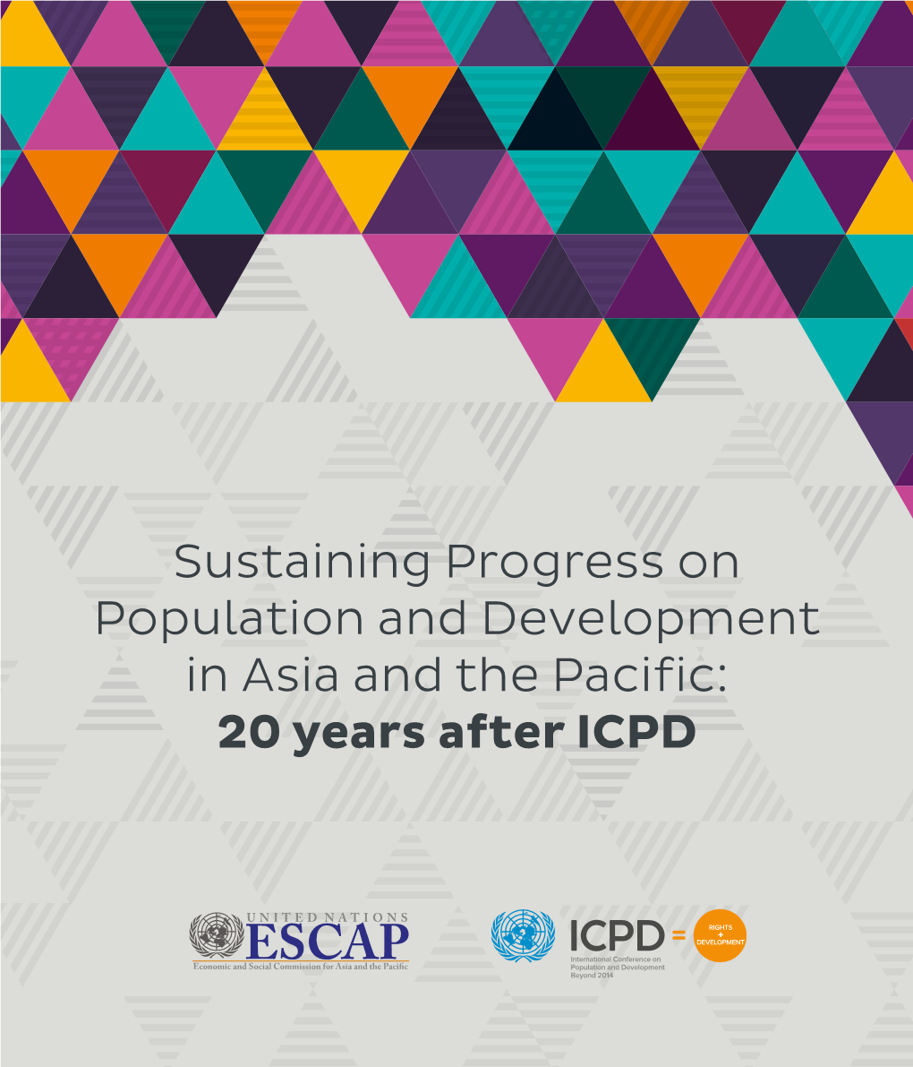 Sustaining Progress on Population and Development in Asia and the Pacific: 20 Years After ICPD