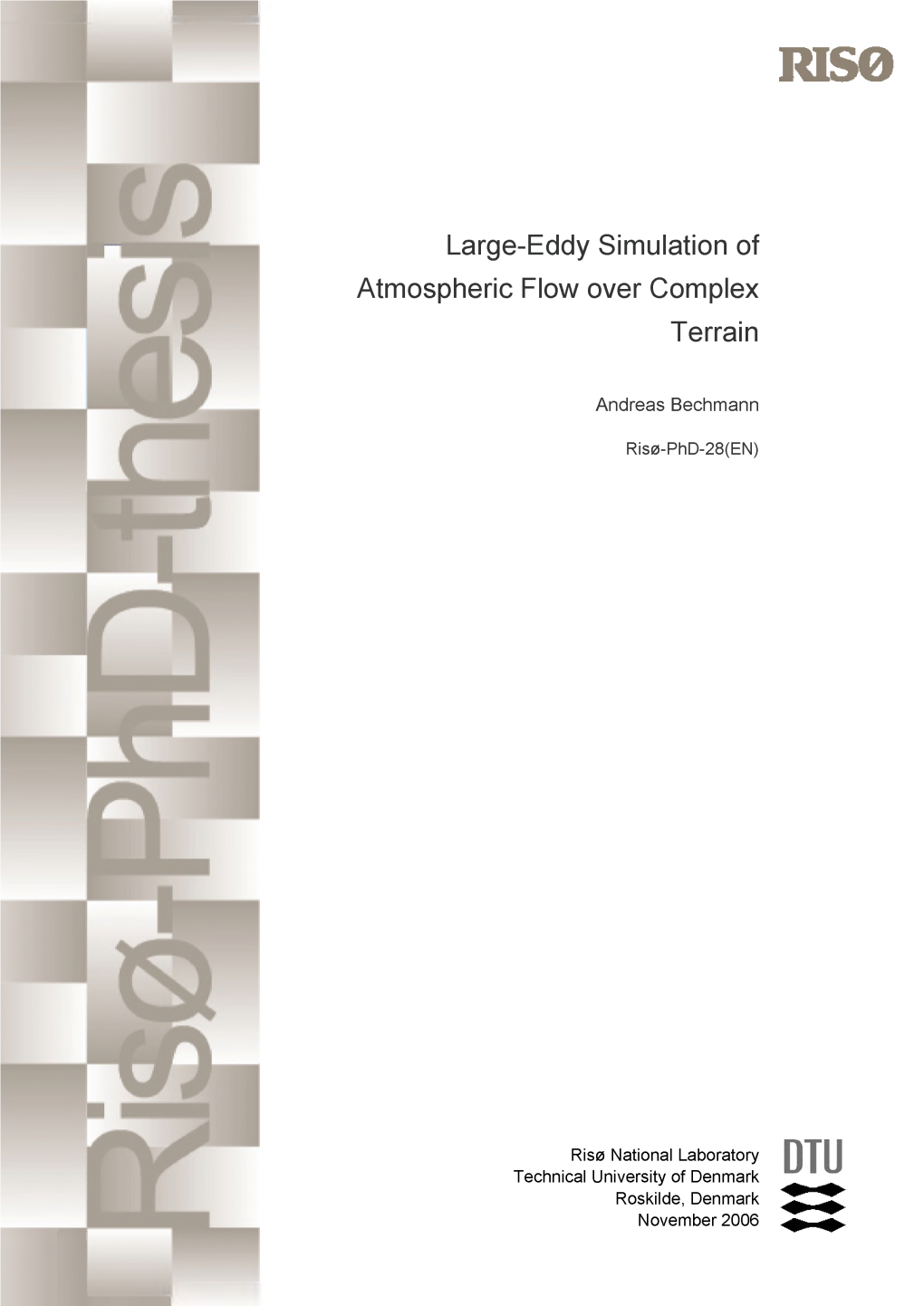 Large-Eddy Simulation of Atmospheric Flow Over Complex Terrain