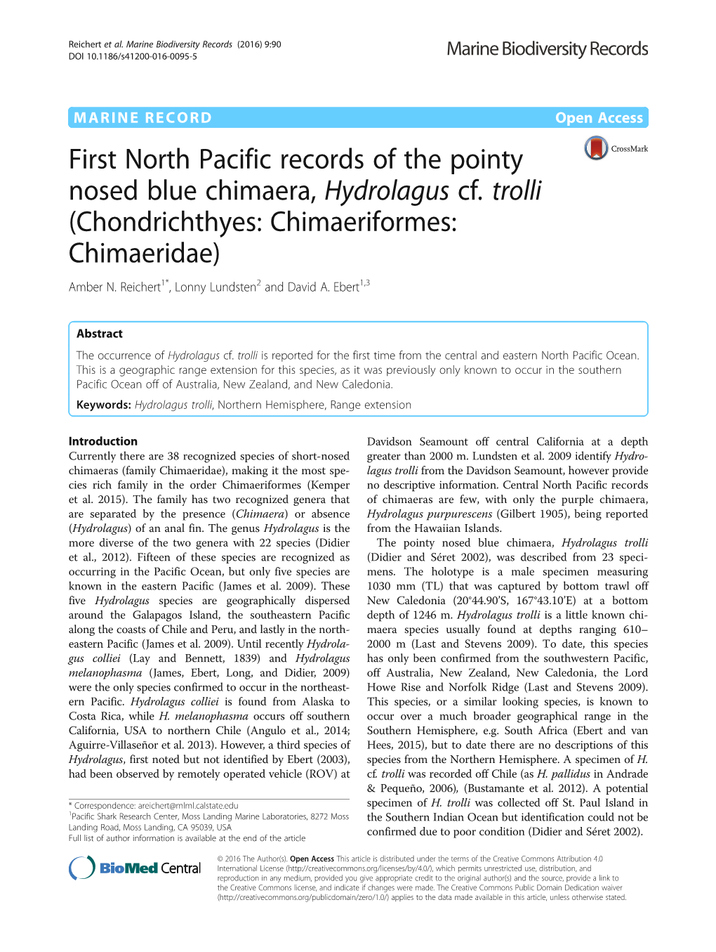 First North Pacific Records of the Pointy Nosed Blue Chimaera, Hydrolagus Cf