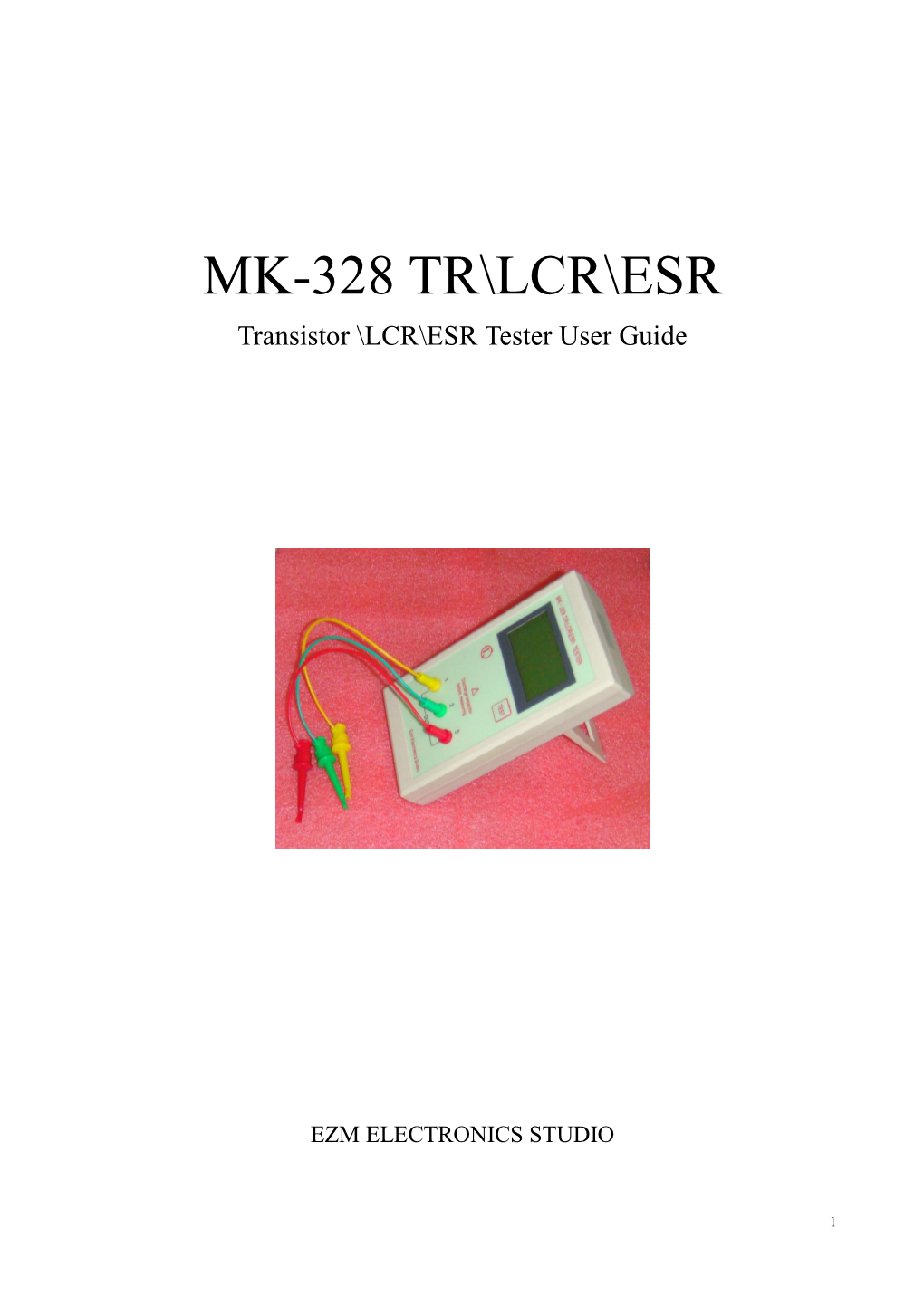 MK-328 TR\LCR\ESR Transistor \LCR\ESR Tester User Guide