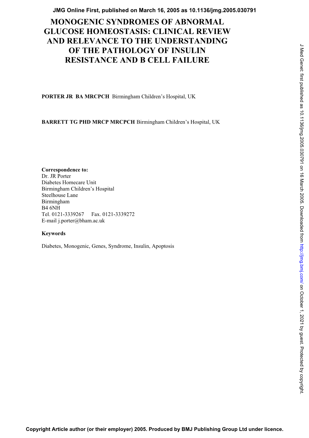 Monogenic Syndromes of Abnormal Glucose Homeostasis: Clinical Review