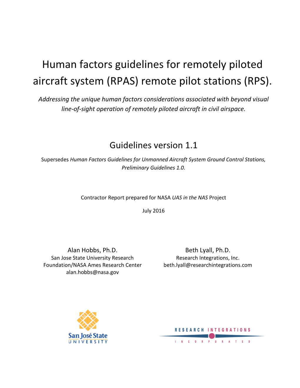 Human Factors Guidelines for Remotely Piloted Aircraft System (RPAS) Remote Pilot Stations (RPS)