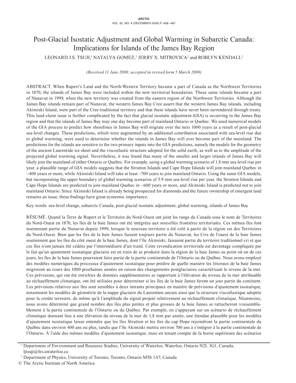 Post-Glacial Isostatic Adjustment and Global Warming in Subarctic Canada: Implications for Islands of the James Bay Region LEONARD J.S