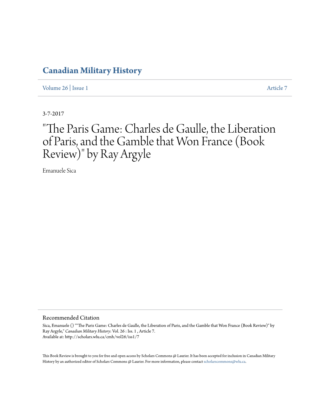 "The Paris Game: Charles De Gaulle, the Liberation of Paris, and The
