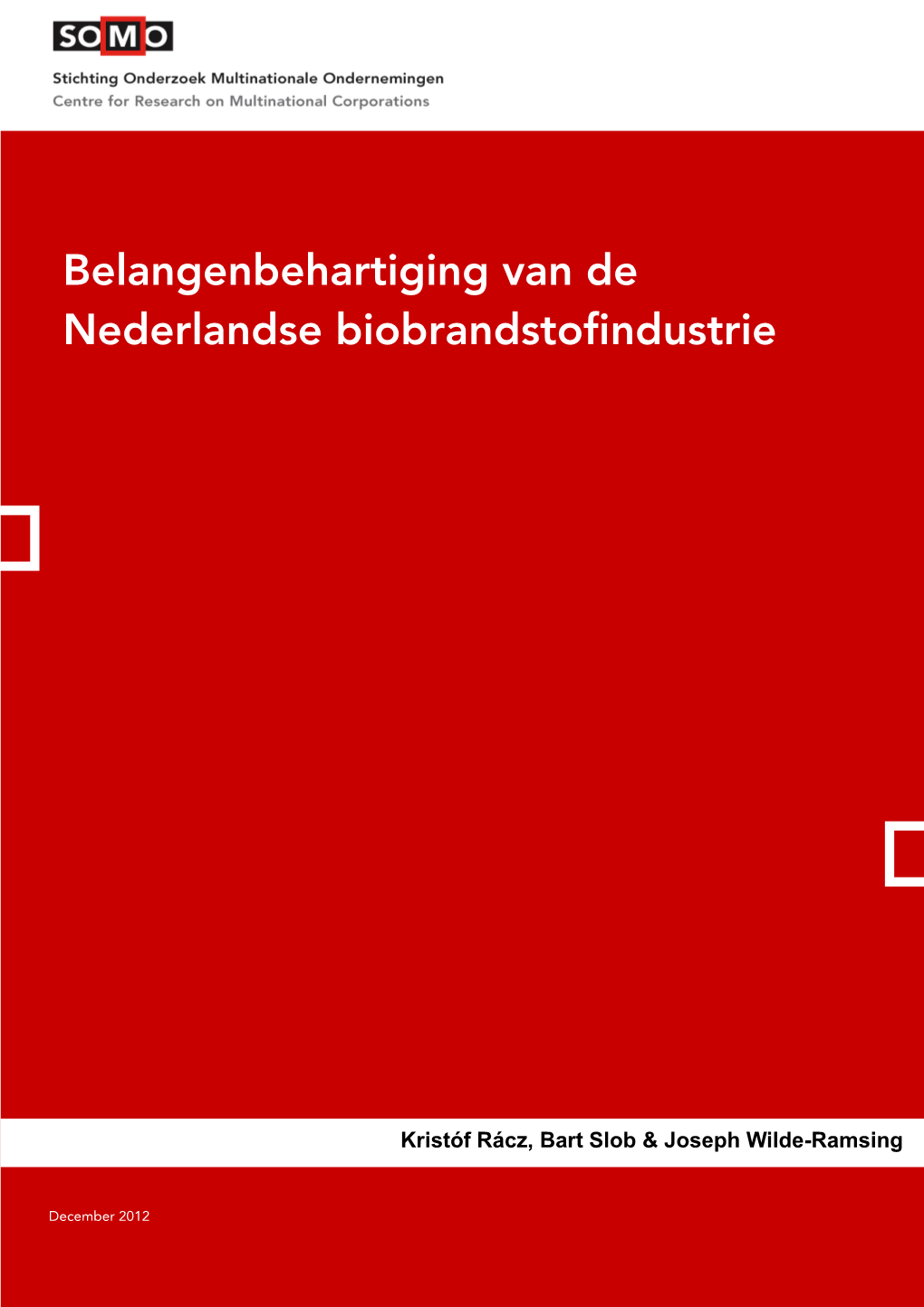 Belangenbehartiging Van De Nederlandse Biobrandstofindustrie