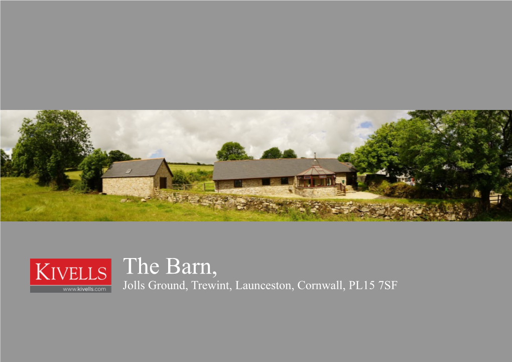 The Barn, Jolls Ground, Trewint, Launceston, Cornwall, PL15 7SF