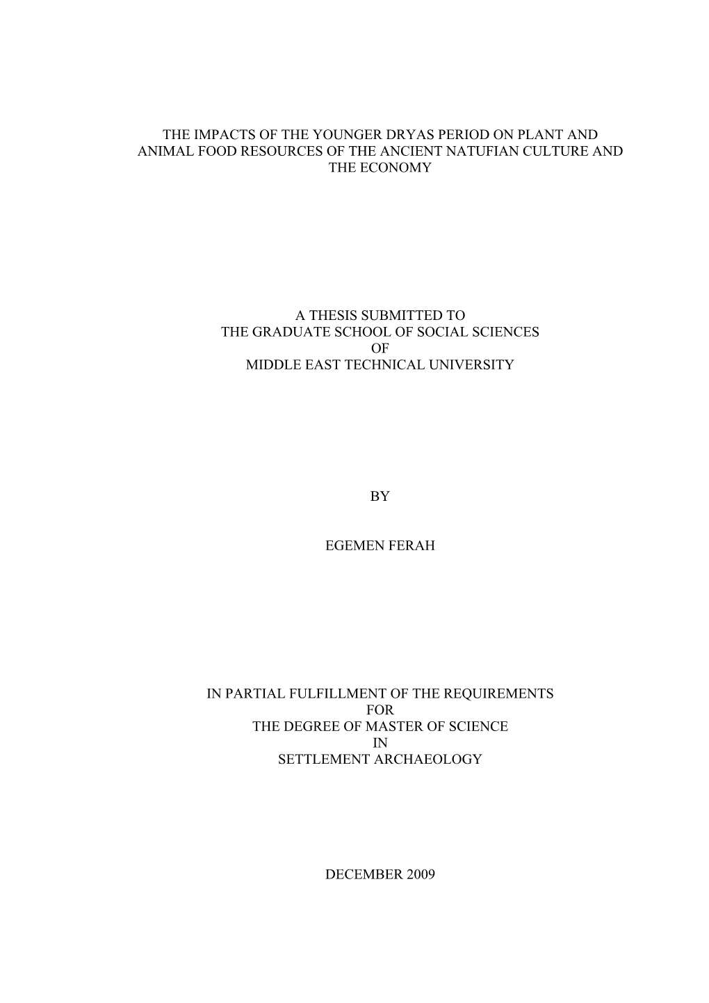 The Impacts of the Younger Dryas Period on Plant and Animal Food Resources of the Ancient Natufian Culture and the Economy