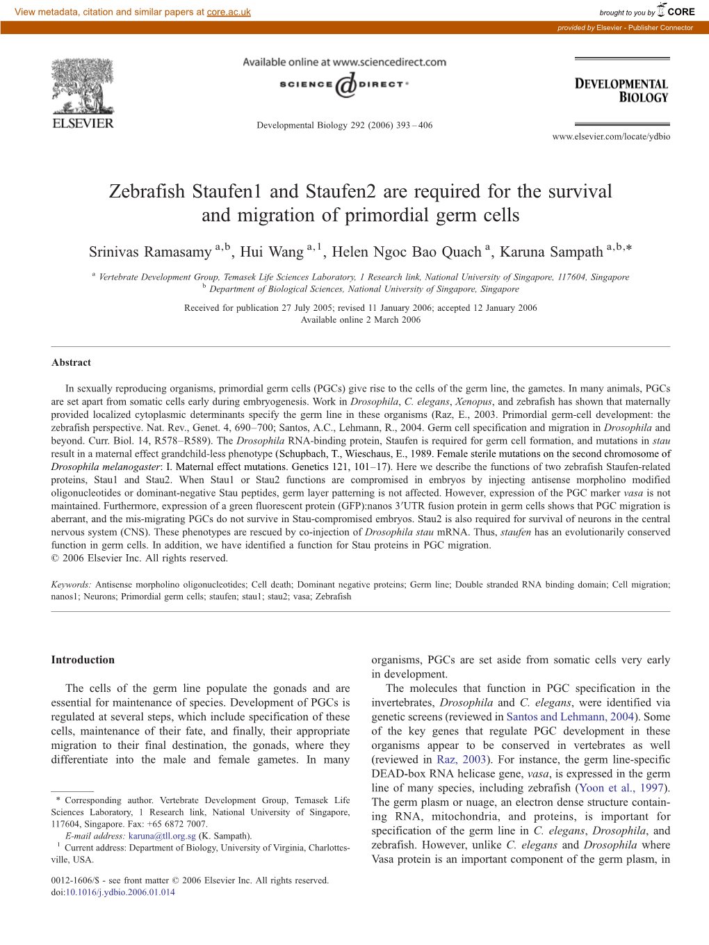 Zebrafish Staufen1 and Staufen2 Are Required for the Survival And