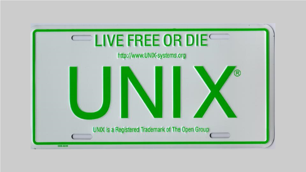 UNIX! Nathan Hubbard @N8foo "...The Number of UNIX Installations Has Grown to 10, with More Expected..."