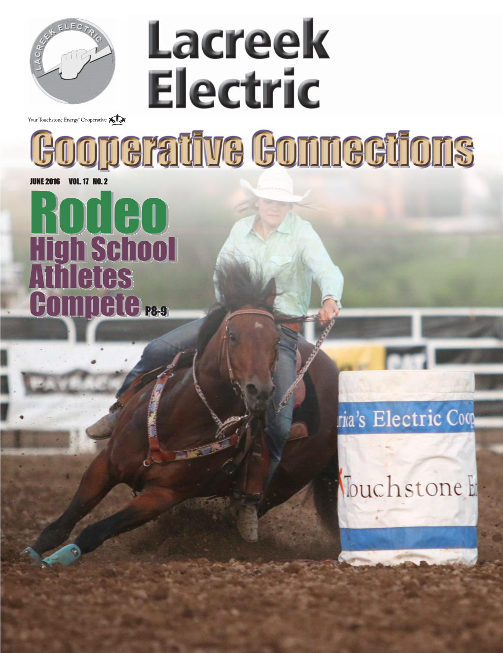 Rodeo High School Athletes Compete P8-9 Co-Op News Lacreek Electric Holds 68Th Annual Meeting