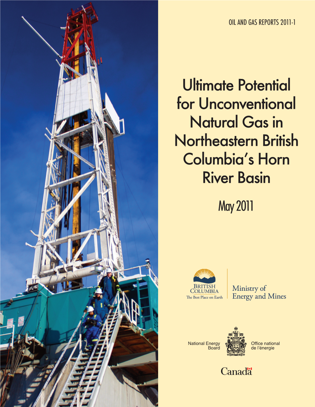 The Ultimate Potential for Unconventional Natural Gas in the Horn River Basin of Northeastern B.C