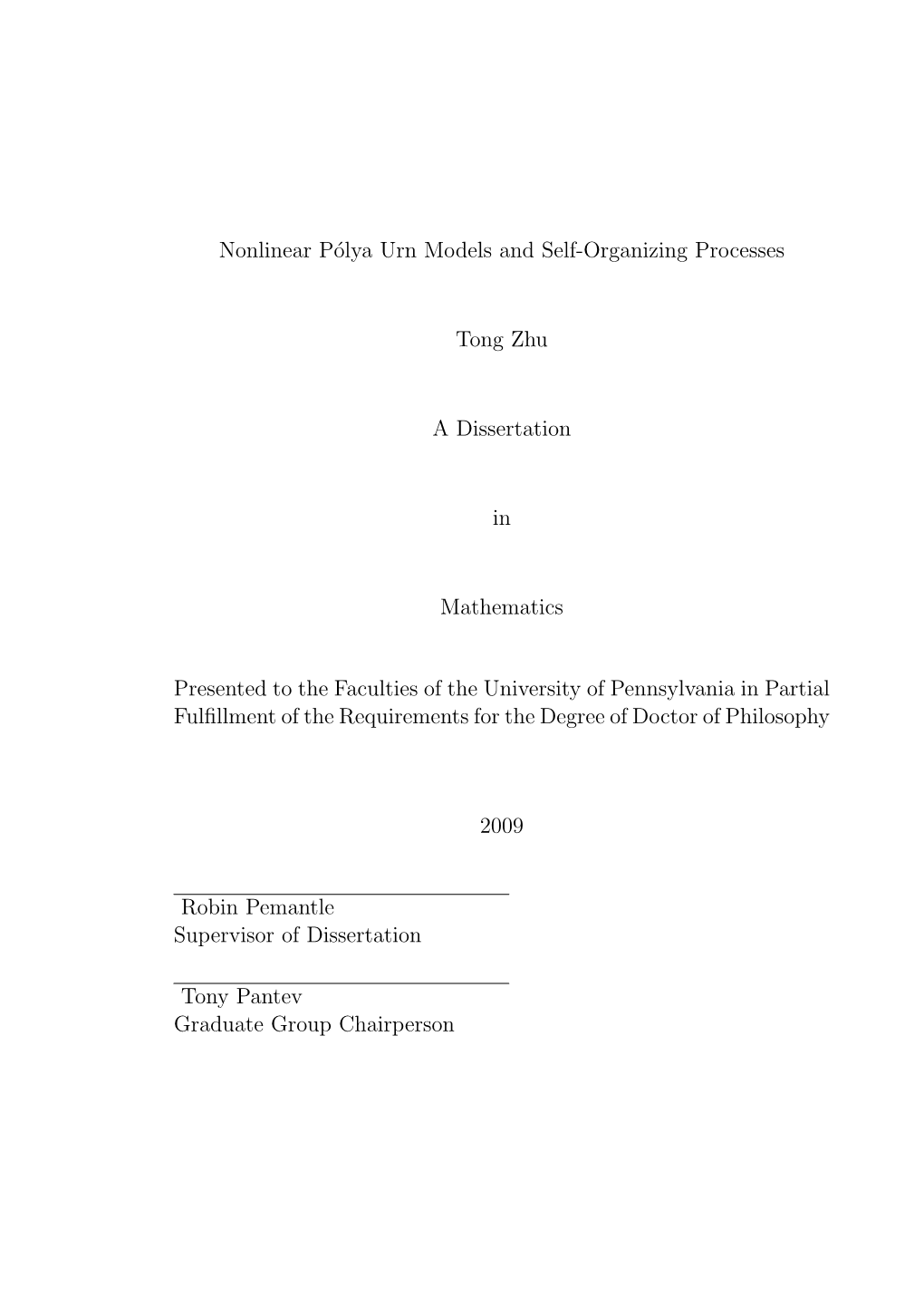 Nonlinear Pólya Urn Models and Self-Organizing Processes Tong