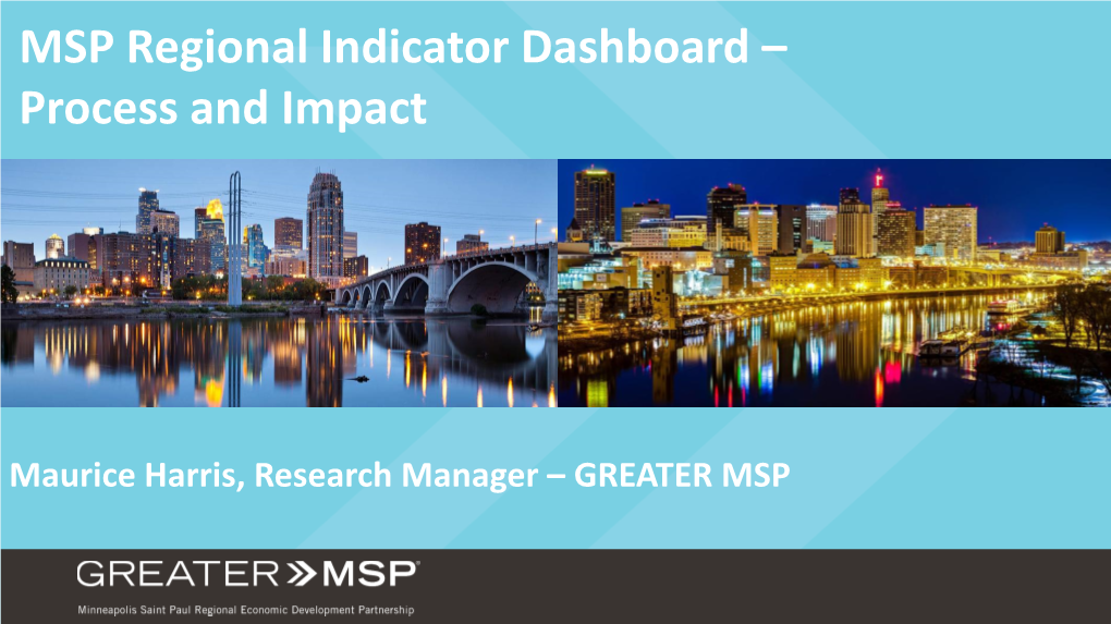 MSP Regional Indicator Dashboard – Process and Impact