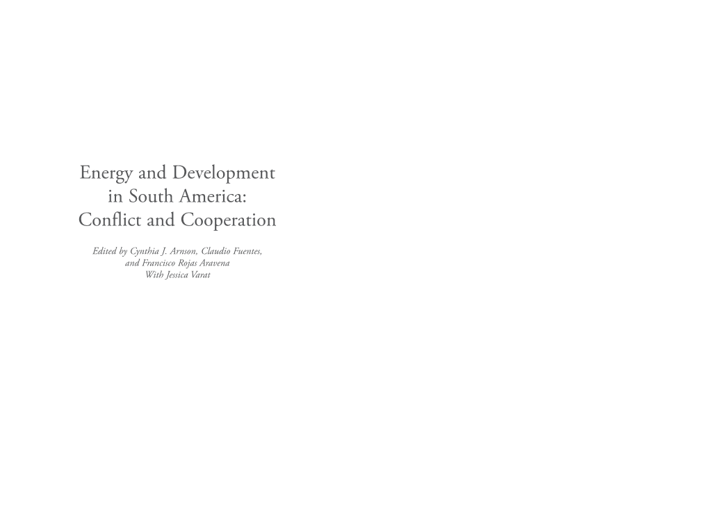 Energy and Development in South America: Conflict and Cooperation