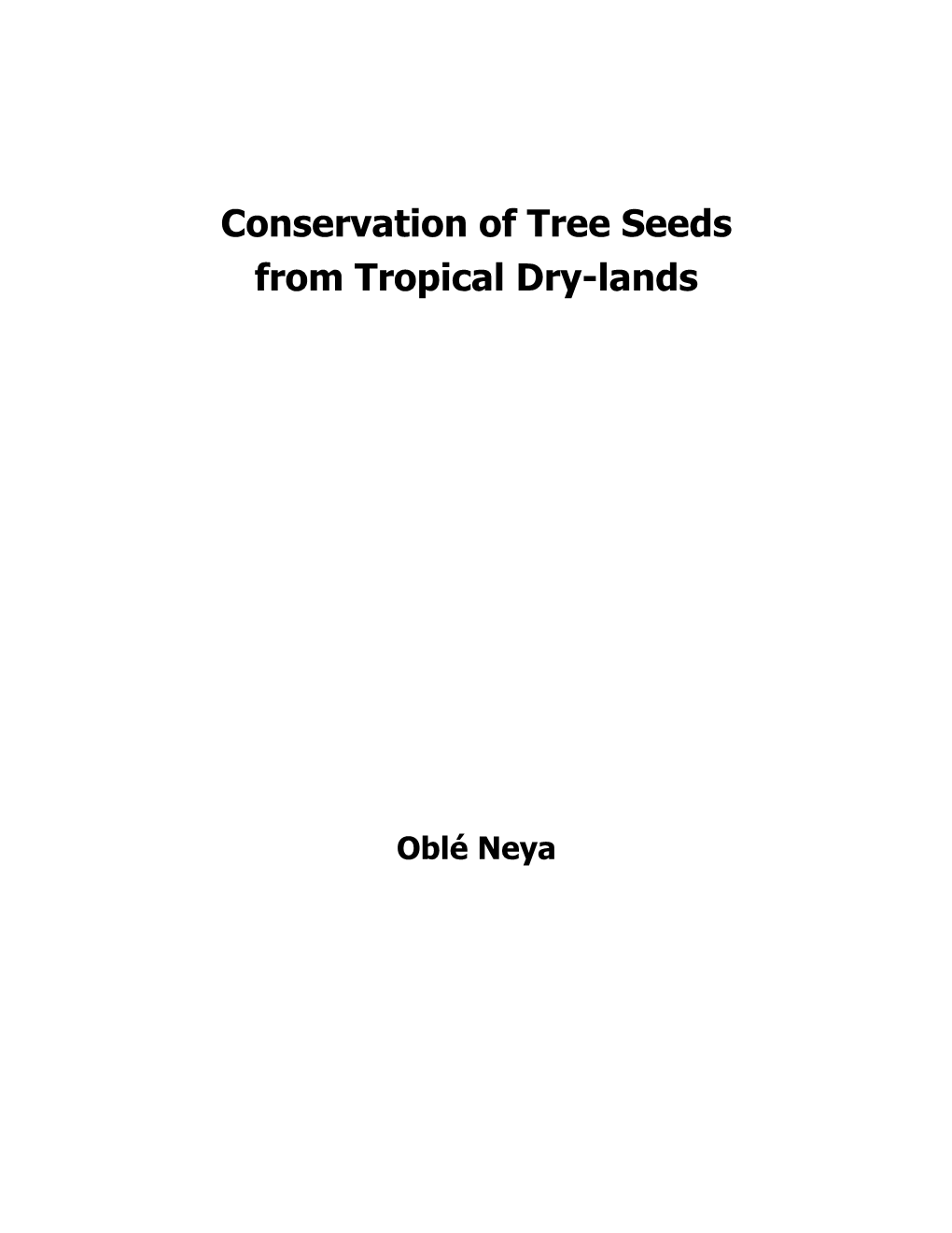 Conservation of Tree Seeds from Tropical Dry-Lands