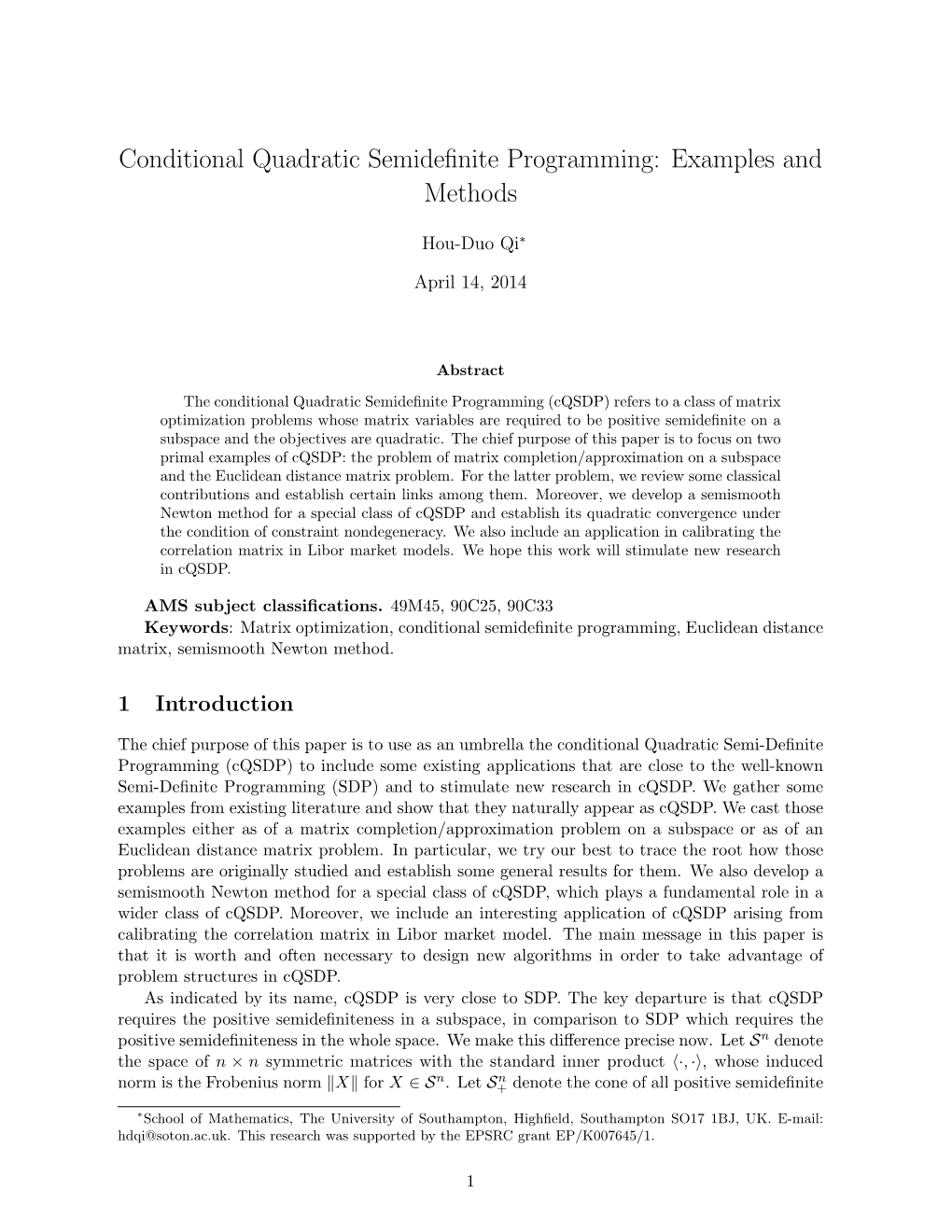 Conditional Quadratic Semidefinite Programming