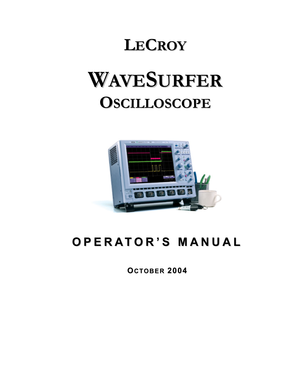 Wavesurfer Oscilloscope Operator's Manual