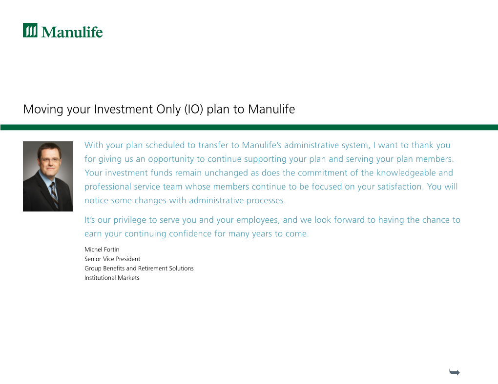 Moving Your Investment Only (IO) Plan to Manulife