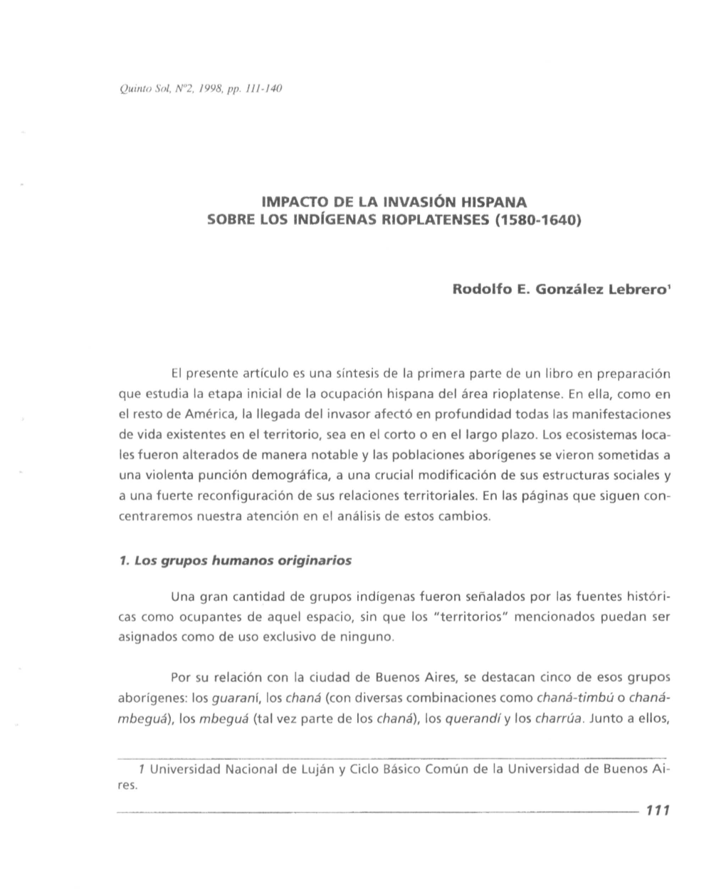 IMPACTO DE La INVASION HISPANA SOBRE LOS Indrgenas Rioplatenses (1580-1640)