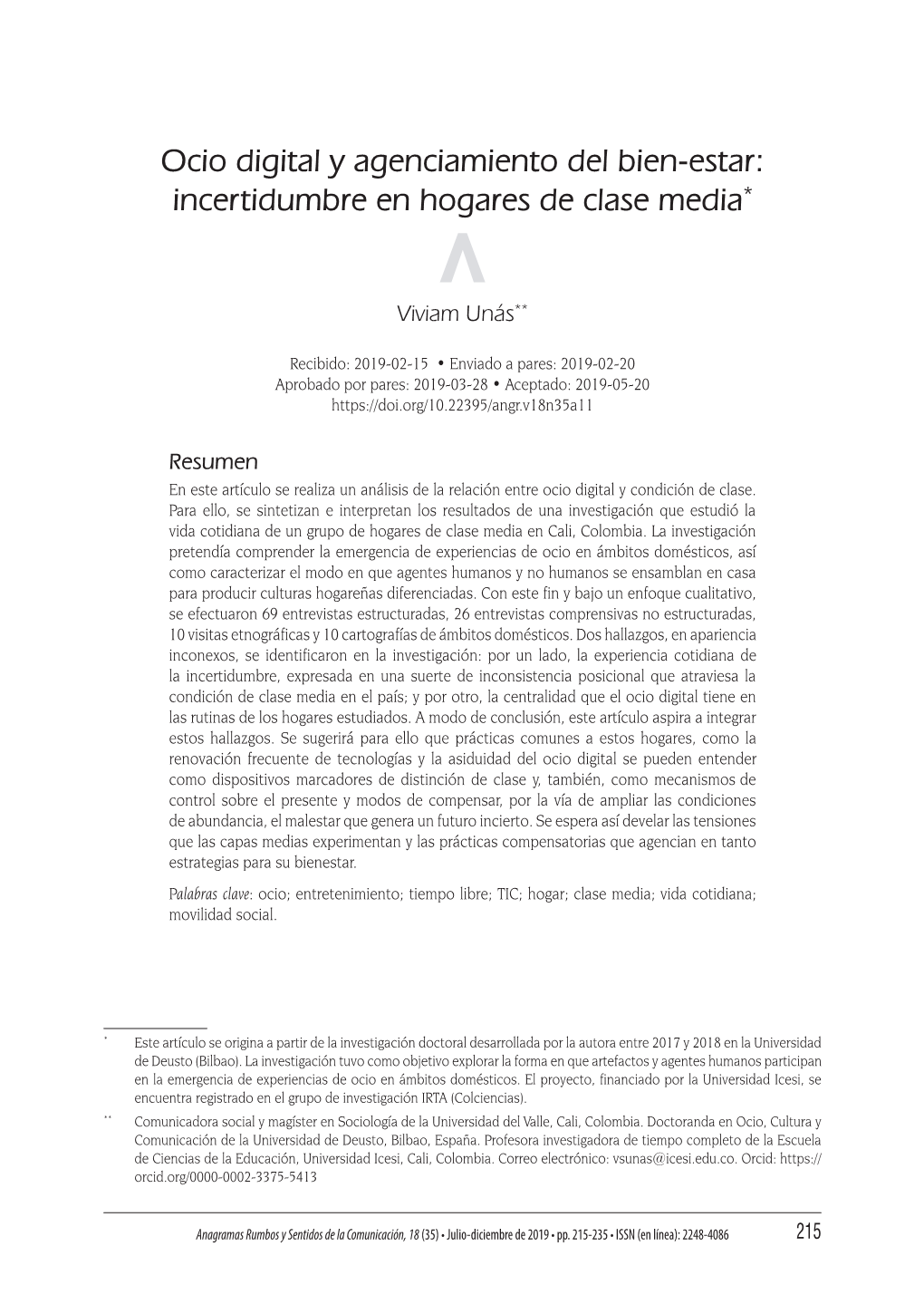 Ocio Digital Y Agenciamiento Del Bien-Estar: Incertidumbre En Hogares De Clase Media*