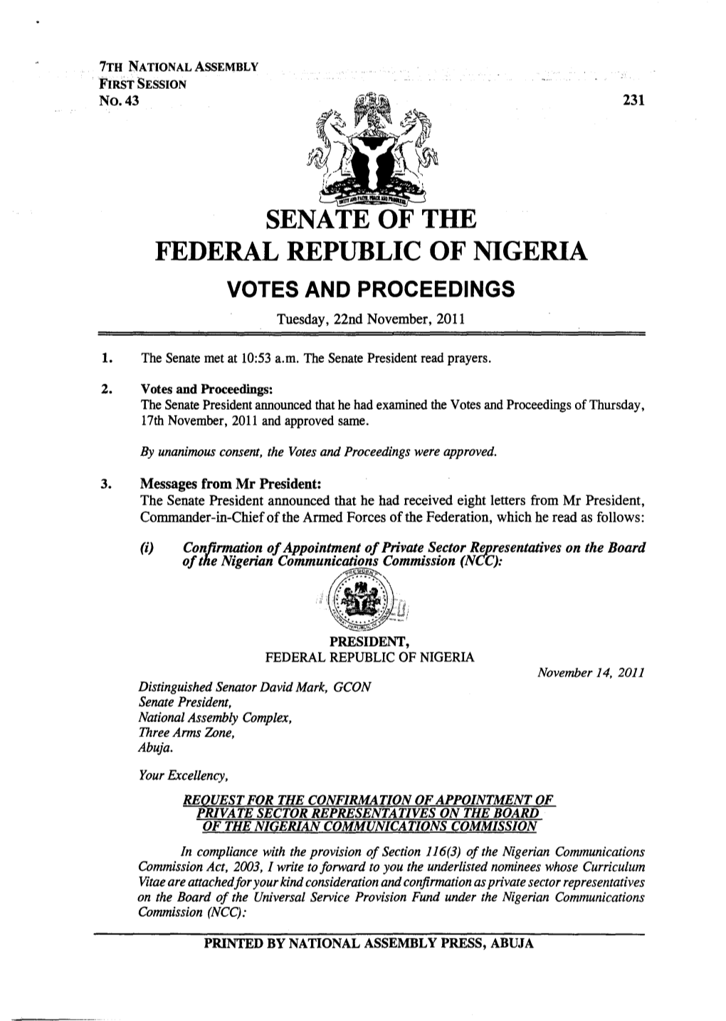 SENATE of the FEDERAL REPUBLIC of NIGERIA VOTES and PROCEEDINGS Tuesday, 22Nd November, 2011