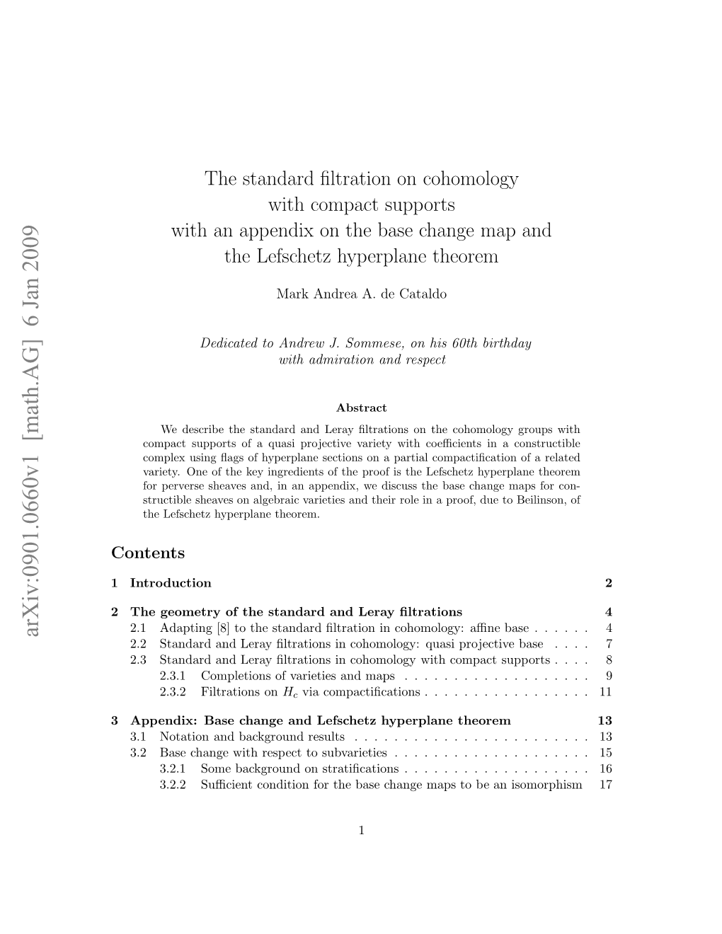 The Standard Filtration on Cohomology with Compact Supports with an Appendix on the Base Change Map and the Lefschetz Hyperplane Theorem