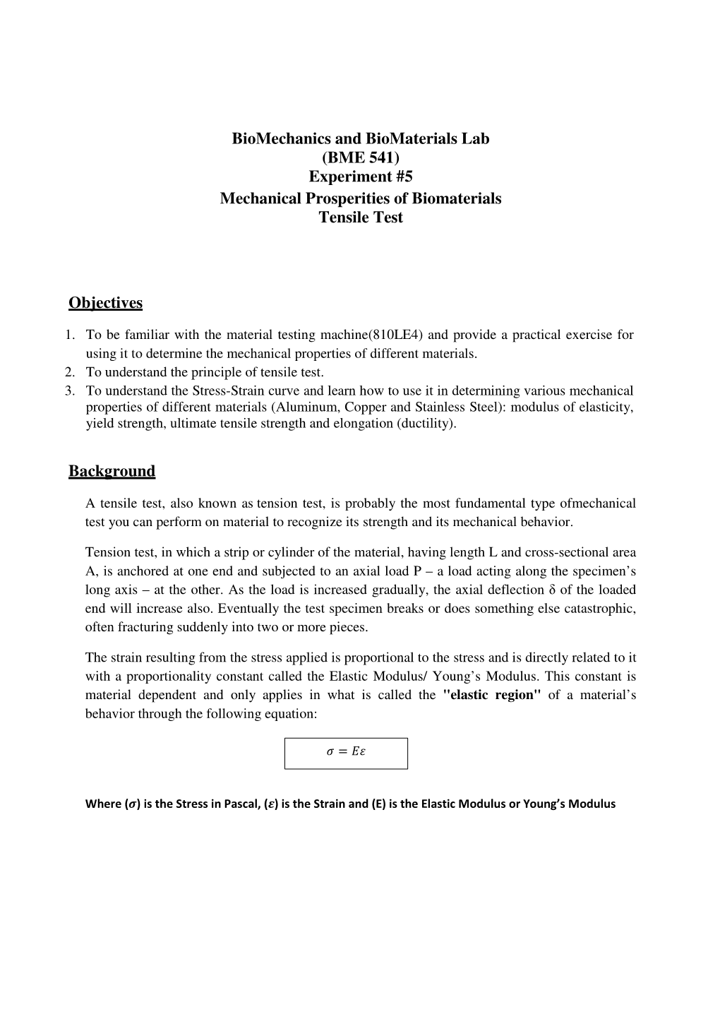 (BME 541) Experiment #5 Mechanical Prosperities of Biomaterials Tensile Test