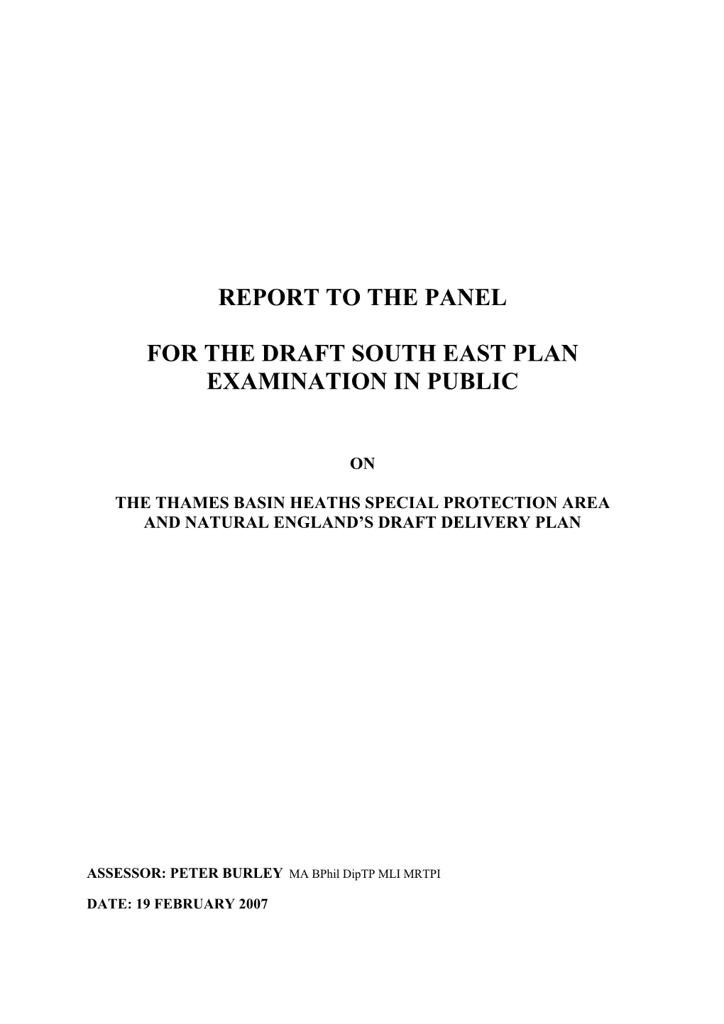 Report to the Panel for the Draft South East Plan Examination in Public on My Findings