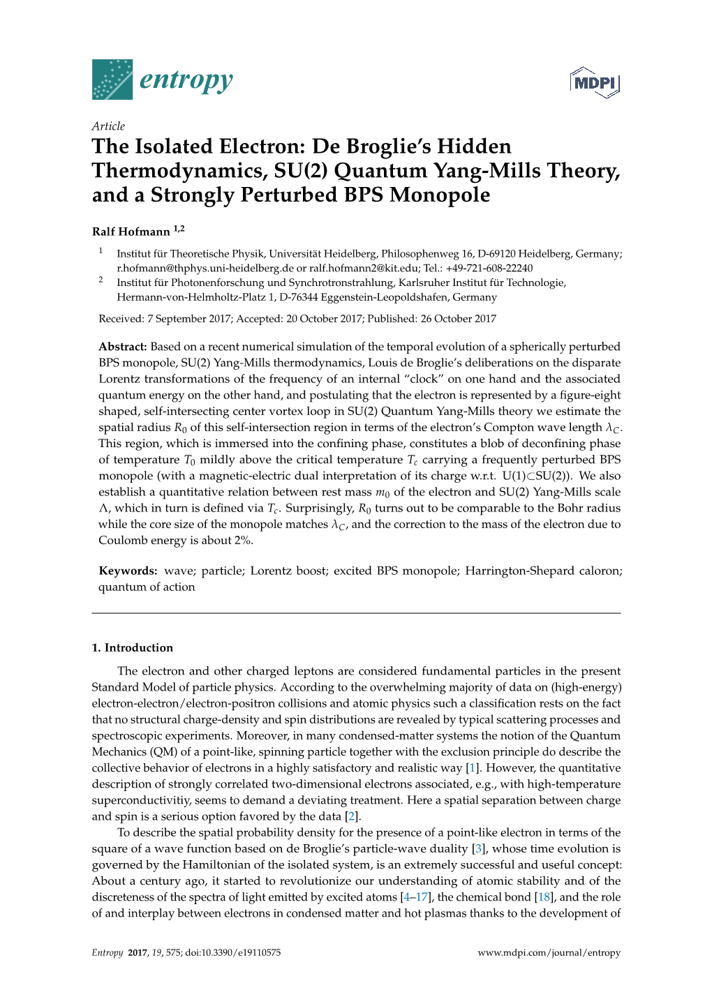 The Isolated Electron: De Broglie’S Hidden Thermodynamics, SU(2) Quantum Yang-Mills Theory, and a Strongly Perturbed BPS Monopole