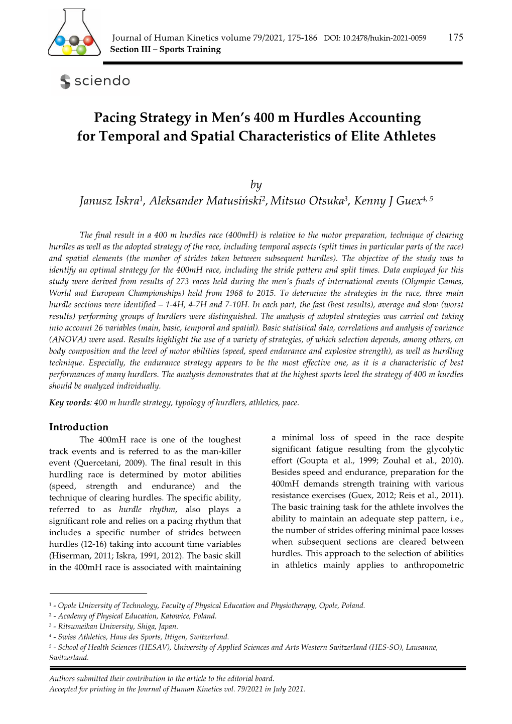 Pacing Strategy in Men's 400 M Hurdles Accounting for Temporal and Spatial Characteristics of Elite Athletes